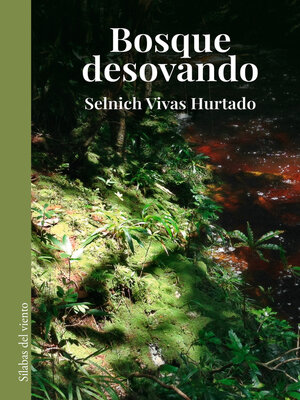 cover image of Bosque desovando